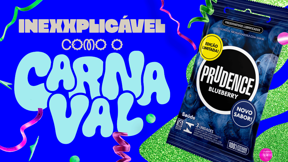 Prudence  lança camisinha sabor  blueberry  inspirada no espírito livre do Carnaval