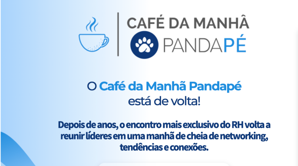 Após dois anos, Café da Manhã  Pandapé  retorna com debate sobre IA e transformação do RH