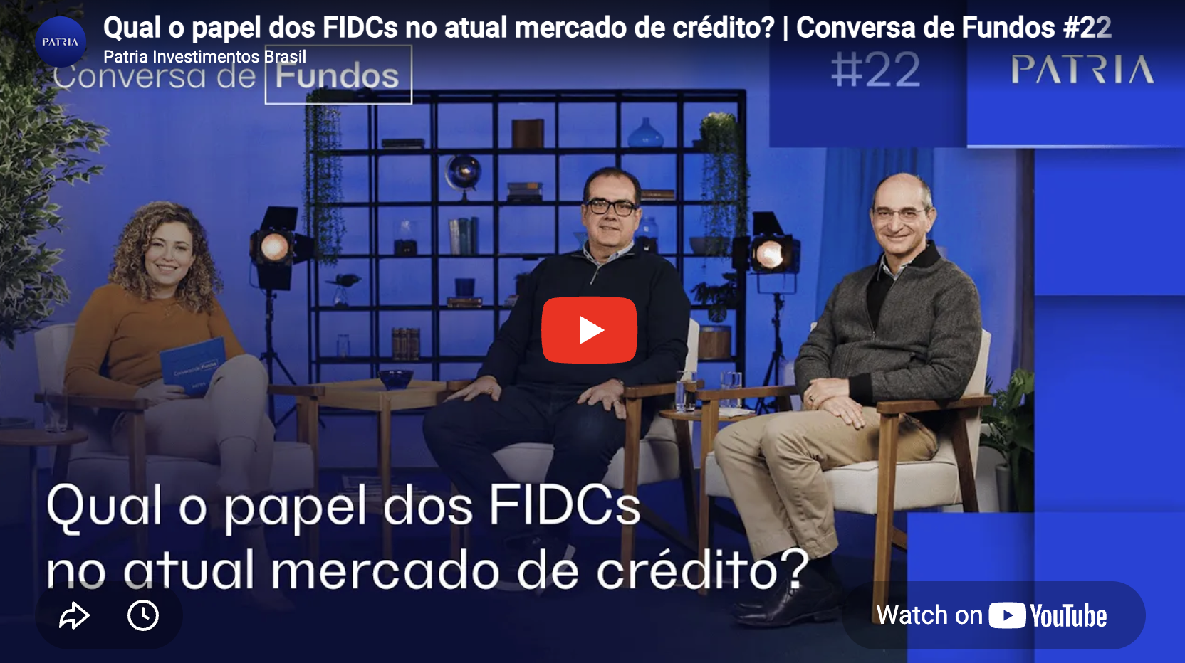 Conversa de Fundos – Qual o papel dos FIDCs no atual mercado de crédito?