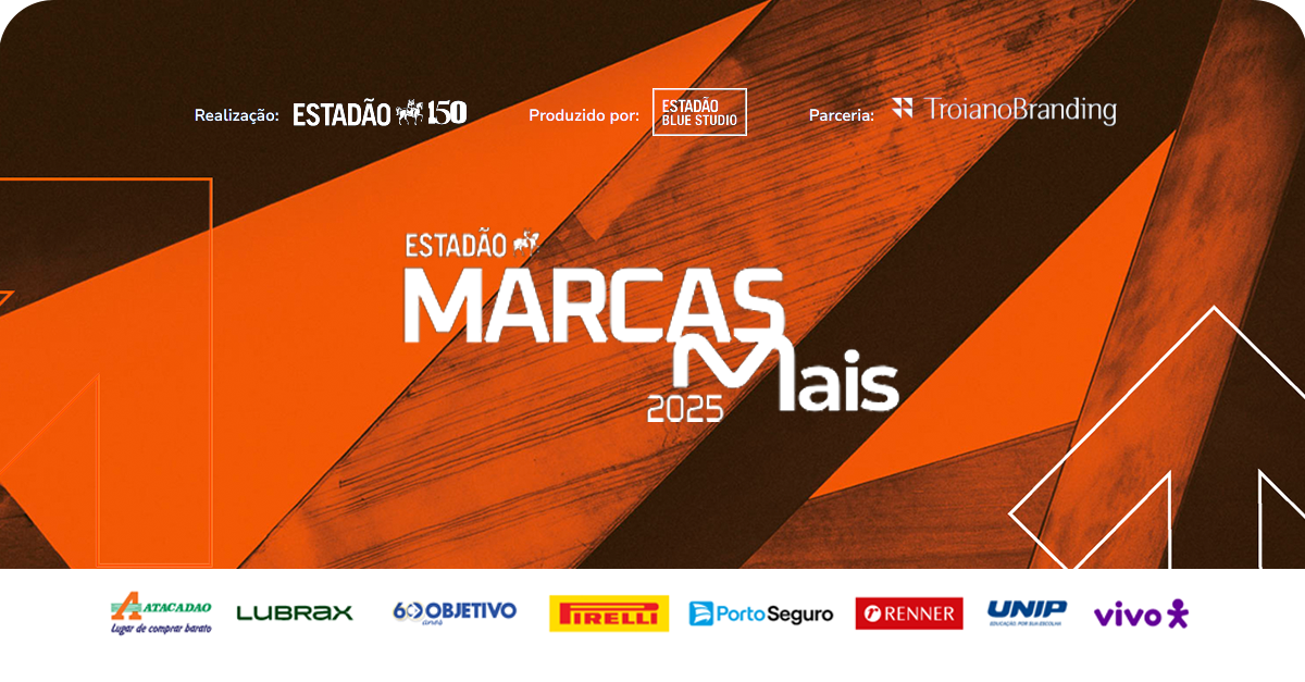 Marcas Mais 2025: ‘Estadão’ divulga o ranking das marcas mais envolventes do Brasil